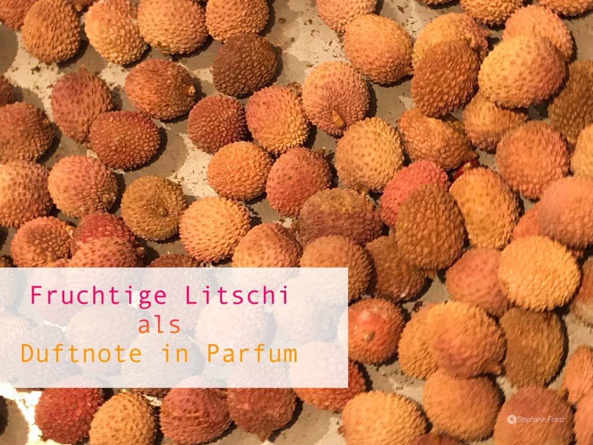 Für einen fruchtig-frischen Start: Duftnote Litschi in Sommerparfum 